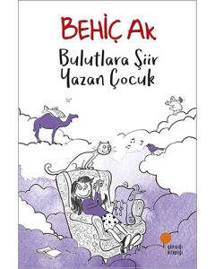 Bulutlara Şiir Yazan Çocuk