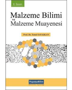 Malzeme Bilimi ve Malzeme Muayenesi