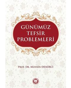 Günümüz Tefsir Problemleri