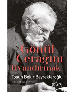 Gönül Çerağını Uyandırmak