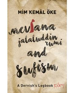 Mevlana Jalaluddin Rumi and Sufism