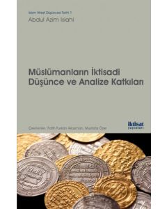 Müslümanların İktisadi Düşünce ve Analize Katkıları