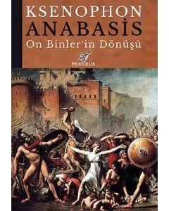 Anabasis - On Binler’in Dönüşü