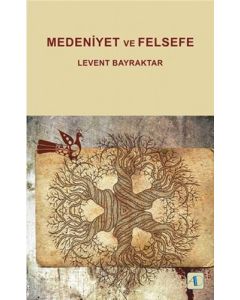 Medeniyet ve Felsefe