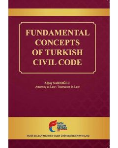 Fundamental Concepts of Turkish Civil Code
