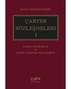 Çarter Sözleşmeleri 1 (Ciltli)