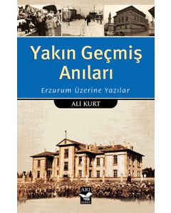 Yakın Geçmiş Anıları