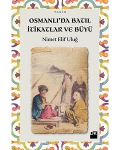 Osmanlı'da Batıl İtikatlar ve Büyü