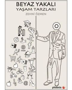 Beyaz Yakalı Yaşam Tarzları