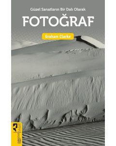 Güzel Sanatların Bir Dalı Olarak Fotoğraf