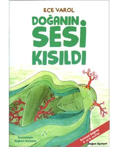 Doğanın Sesi Kısıldı