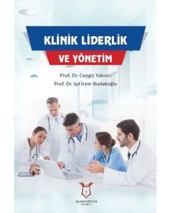 Klinik Liderlik ve Yönetim