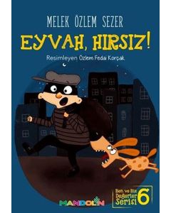 Eyvah, Hırsız!