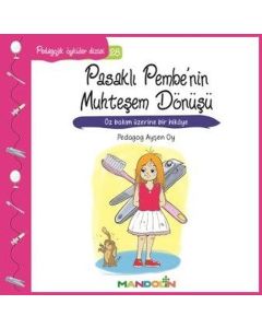  Pasaklı Pembe'nin Muhteşem Dönüşü