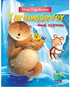 Yardımsever Olmak İstiyorum