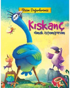 Kıskanç Olmak İstemiyorum