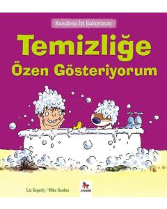 Temizliğe Özen Gösteriyorum