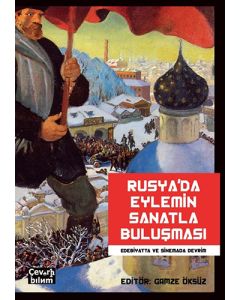 Rusya'da Eylemin Sanatla Buluşması