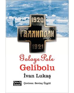 Goloye Pole - Gelibolu