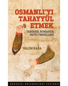 Osmanlı'yı Tahayyül Etmek