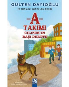 A Takımı - Cılızım’ın Başı Dertte