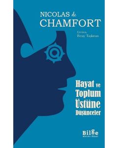 Hayat ve Toplum Üstüne Düşünceler