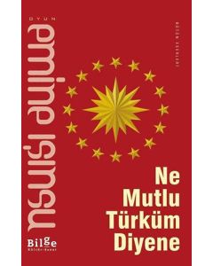 Ne Mutlu Türküm Diyene