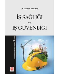 İş Sağlığı ve İş Güvenliği