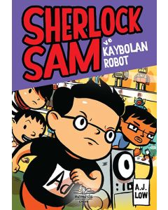 Sherlock Sam ve Kaybolan Robot (Ciltli)
