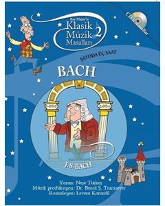 Bay Majör'le Klasik Müzik Masalları 2 - Bach 