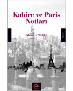 Kahire ve Paris Notları