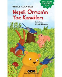 Neşeli Orman’ın Yaz Konukları