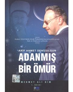 Adanmış Bir Ömür