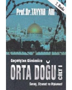 Geçmişten Günümüze Orta Doğu Cilt 1