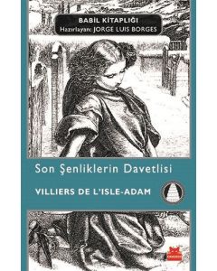 Son Şenliklerin Davetlisi