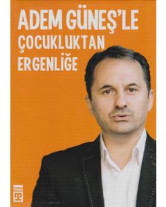 Adem Güneş'le Çocukluktan Ergenliğe (6 Kitap Takım)