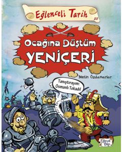 Ocağına Düştüm Yeniçeri