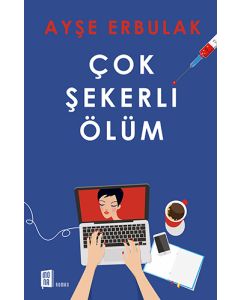 Çok Şekerli Ölüm