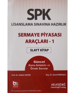 SPK Lisanslama Sınavına Hazırlık / Sermaye Piyasası Araçları - 1