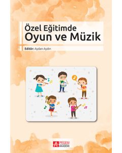 Özel Eğitimde Oyun ve Müzik