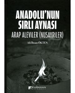 Anadolu’nun Sırlı Aynası (Ciltli)