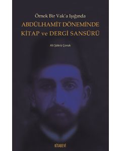 Abdülhamit Döneminde Kitap ve Dergi Sansürü
