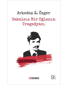 Sakalsız Bir Oğlanın Tragedyası