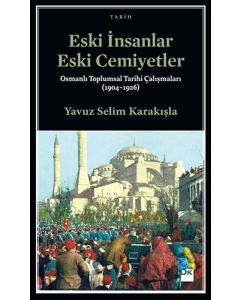 Eski İnsanlar Eski Cemiyetler