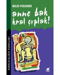 Anne Bak Kral Çıplak!