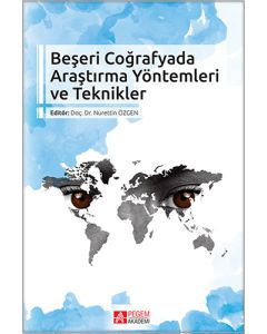 Beşeri Coğrafyada Araştırma Yöntemleri ve Teknikler