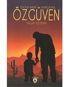 Çocuklarda ve Gençlerde Özgüven