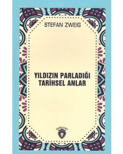 Yıldızın Parladığı Tarihsel Anlar