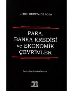 Para, Banka Kredisi ve Ekonomik Çevrimler
