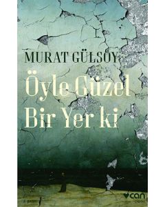 Öyle Güzel Bir Yer ki
